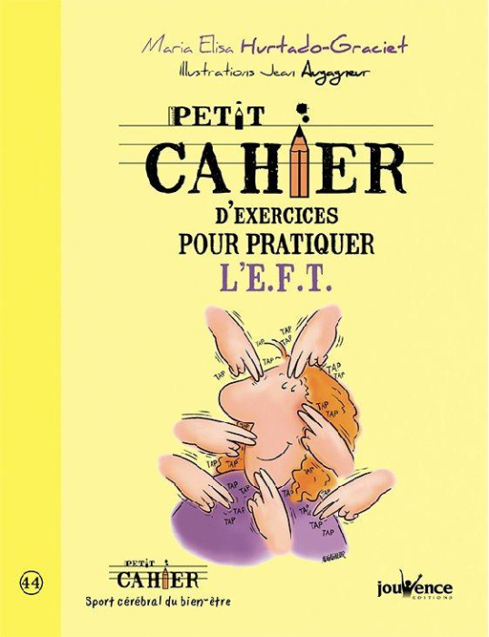Emprunter Petit cahier d'exercices pour pratiquer l'EFT livre