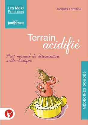 Emprunter Terrain acidifié. L'équilibre acido-basique au quotidien livre