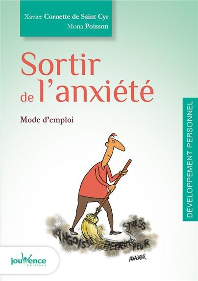 Emprunter Sortir de l'anxiété. Mode d'emploi livre