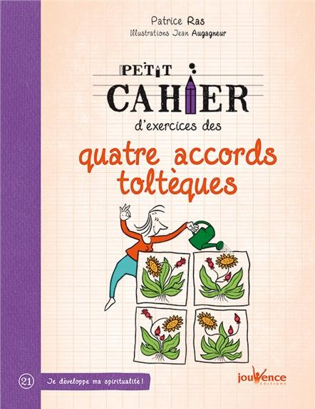 Emprunter Petit cahier d'exercices des quatre accords toltèques livre