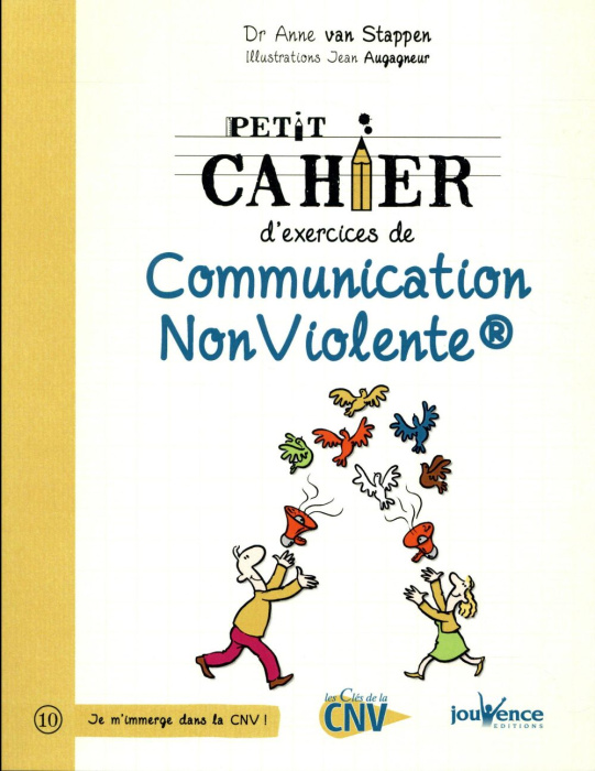 Emprunter Petit cahier d'exercices de communication non-violente livre