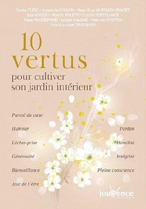Emprunter 10 vertus pour cultiver son jardin intérieur livre