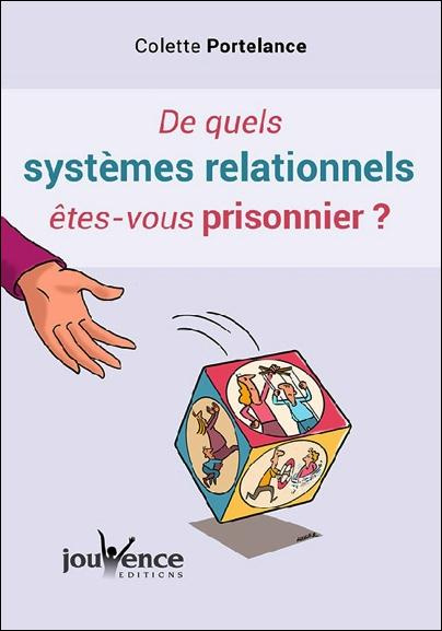 Emprunter De quels systèmes relationnels êtes-vous prisonnier ? livre