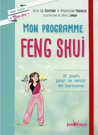 Emprunter Mon programme Feng Shui. 10 jours pour se sentir en harmonie livre