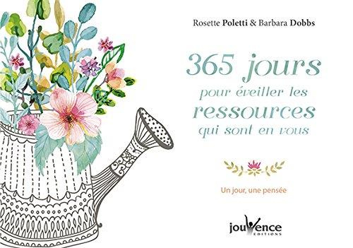 Emprunter 365 jours pour éveiller les ressources qui sont en vous. Un jour, une pensée livre