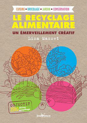 Emprunter Zéro déchet, zéro gaspi. Les merveilles créatives du recyclage alimentaire livre