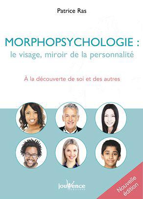Emprunter Morphopsychologie : le visage, miroir de la personnalité. A la découverte de soi et des autres, 3e é livre