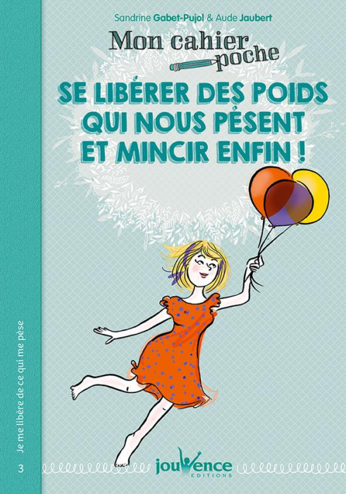 Emprunter Je me libère des poids qui me pèsent pour mincir enfin ! livre