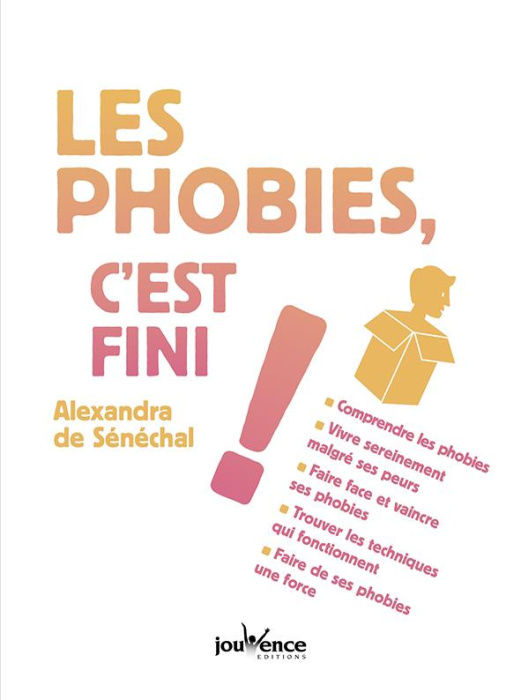 Emprunter Les phobies, c'est fini ! livre