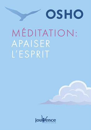 Emprunter Méditation : apaiser l'esprit livre