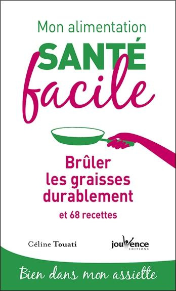 Emprunter Brûler les graisses durablement et 68 recettes livre