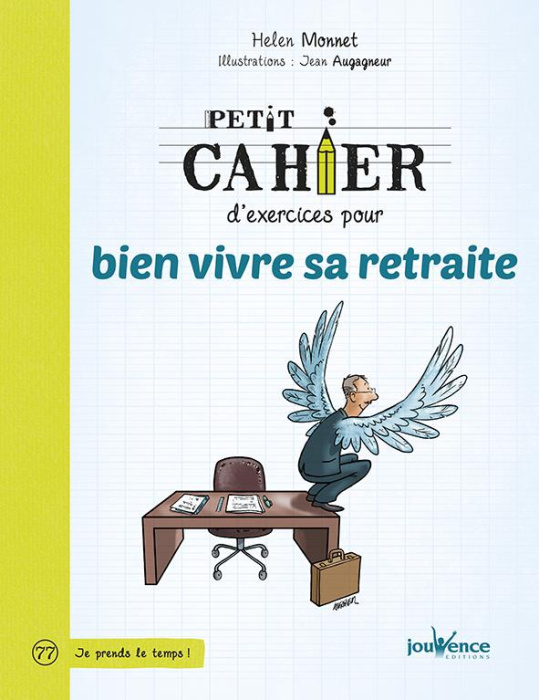 Emprunter Petit cahier d'exercices pour bien vivre sa retraite livre