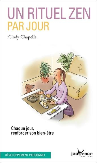 Emprunter Un rituel zen par jour. Chaque jour, renforcer son bien-être livre