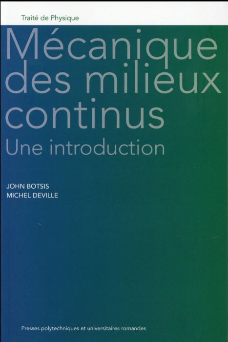 Emprunter Mécanique des milieux continus : une introduction. 2e édition revue et augmentée livre