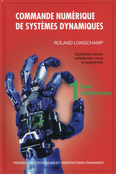 Emprunter Commande numérique de systèmes dynamiques. Tome 1, Cours d'automatique, 4e édition revue et augmenté livre