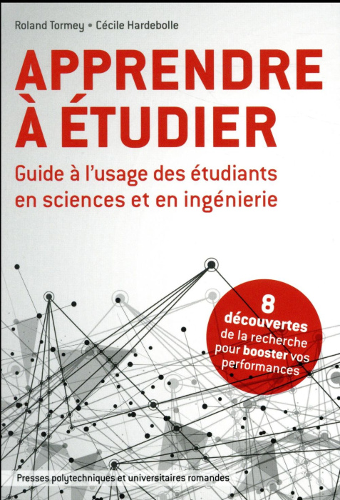 Emprunter Apprendre à étudier. Guide à l'usage des étudiants en sciences et en ingénierie livre