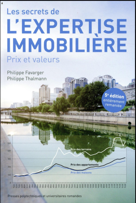Emprunter Les secrets de l'expertise immobilière. Prix et valeurs, 5e édition revue et augmentée livre