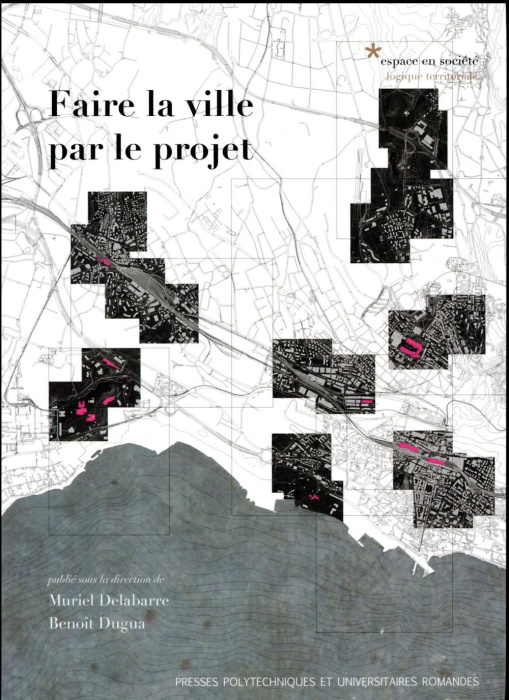 Emprunter Faire la ville par le projet livre