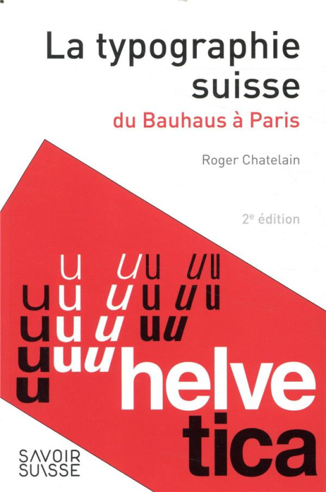 Emprunter La typographie suisse. Du Bauhaus à Paris livre