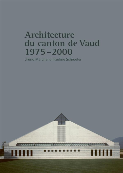 Emprunter Architecture du canton de Vaud. 1975-2000 livre