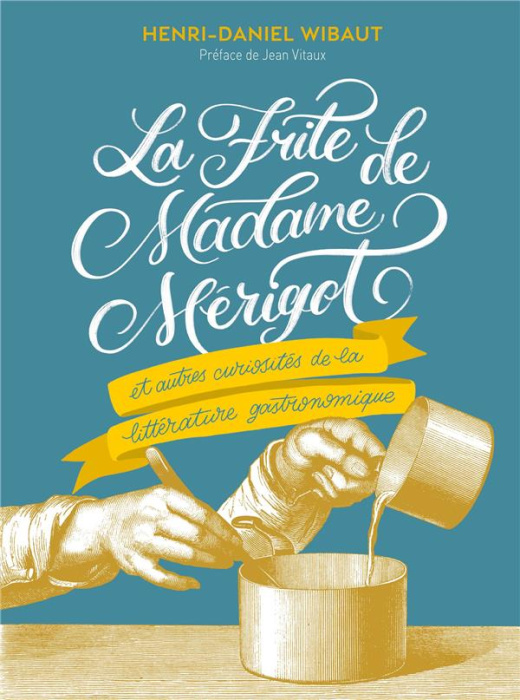 Emprunter LA FRITE DE MADAME MERIGOT livre