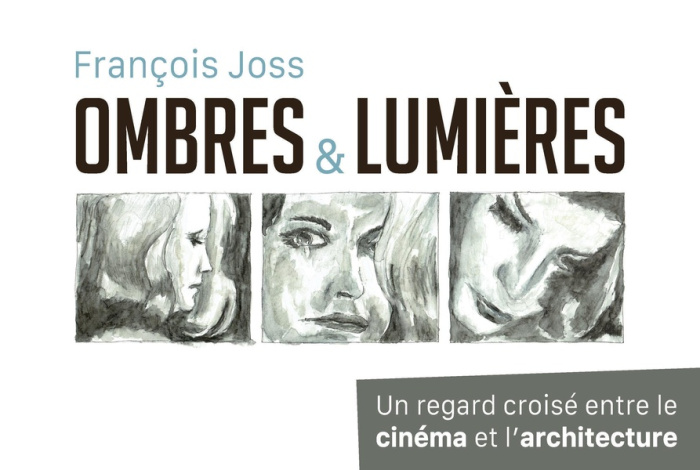 Emprunter Ombres et lumières. Un regard croisé entre le cinéma et l'architecture livre