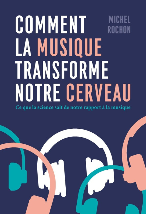 Emprunter Comment la musique transforme notre cerveau. Ce que la science sait de notre rapport à la musique livre