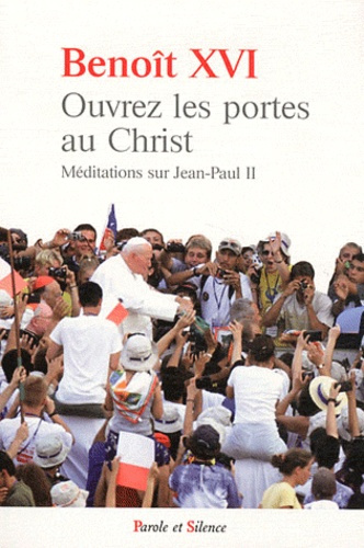 Emprunter OUVREZ LES PORTES AU CHRIST livre