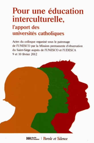 Emprunter POUR UNE EDUCATION INTERCULTURELLE L APPORT DES UNIVERSITES CATHOLIQUES livre