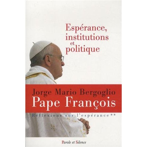 Emprunter ESPERANCE ET POLITIQUE livre
