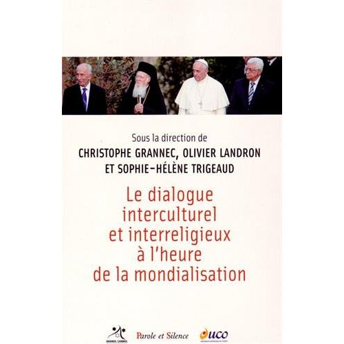 Emprunter LE DIALOGUE INTERCULTUREL ET INTERRELIGIEUX AL HEURE DE LA MONDIALISATION livre