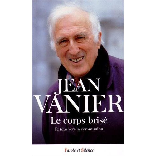 Emprunter Le corps brisé / Retour vers la communion livre