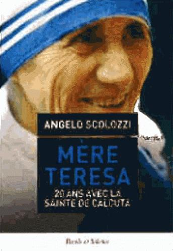 Emprunter Mère Teresa / 20 ans avec la Sainte de Calcutta livre