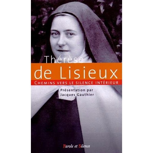 Emprunter CHEMINS VERS LE SILENCE INTERIEUR AVEC THERESE DE LISIEUX livre