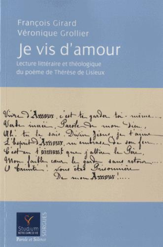 Emprunter Je vis d'amour / Lecture littéraire et théologique du poème de Thérèse de Lisieux livre