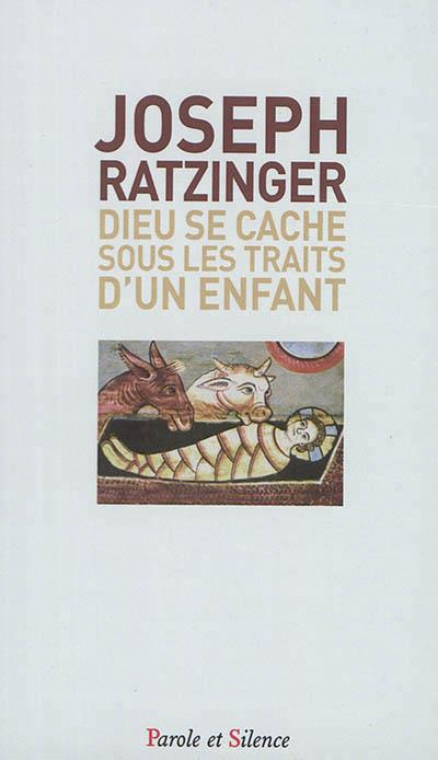 Emprunter Dieu se cache sous les traits d'un enfant livre