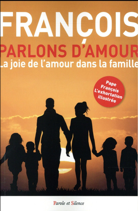 Emprunter Parlons d'amour / La joie de l'amour dans la famille livre