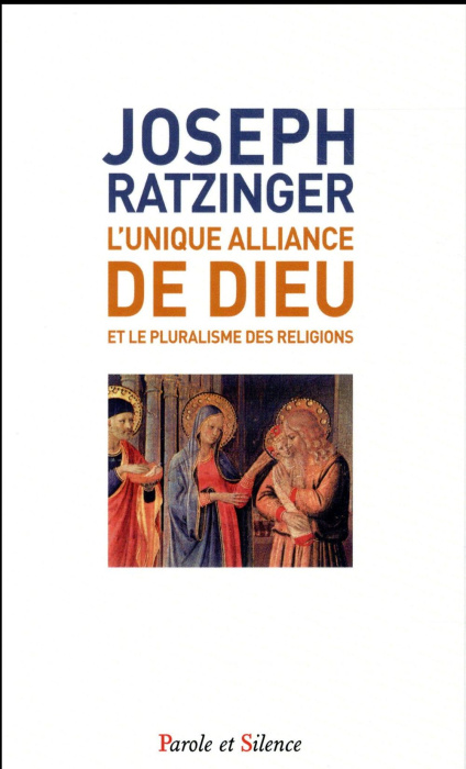 Emprunter L'unique alliance de Dieu / Et le pluralisme des religions livre