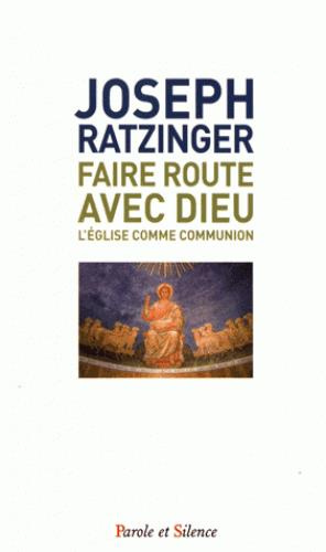 Emprunter Faire route avec Dieu l'église comme communion livre