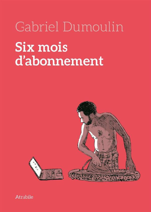 Emprunter Six mois d'abonnement livre