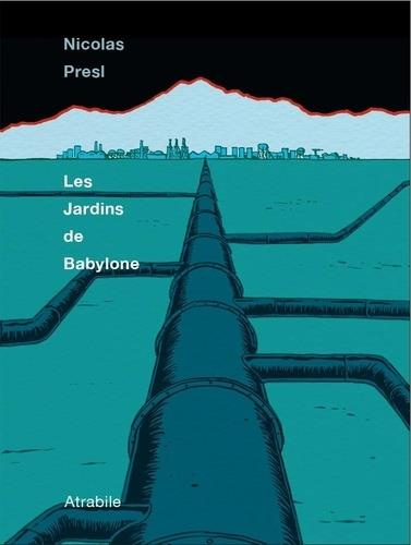 Emprunter Les jardins de Babylone livre