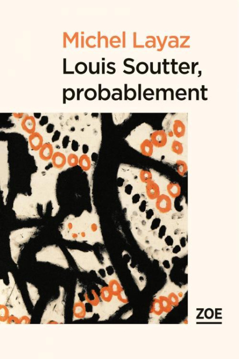 Emprunter Louis Soutter, probablement livre