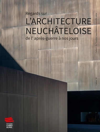 Emprunter Regards sur l'architecture neuchâteloise de l'après-guerre à nos jours livre