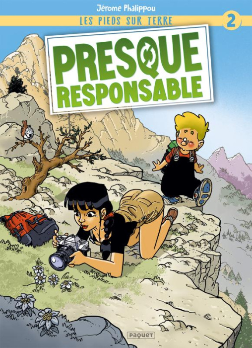 Emprunter Les pieds sur terre Tome 2 : Presque responsable livre