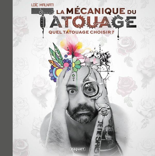 Emprunter La mécanique du tatouage. Tome 2, Quel tatouage choisir ? livre