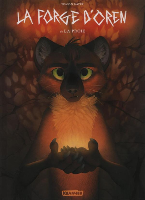 Emprunter La forge d'Oren Tome 1 : La proie livre
