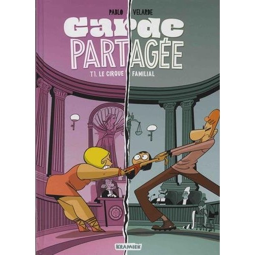 Emprunter Garde partagée Tome 1 : Le cirque familial livre