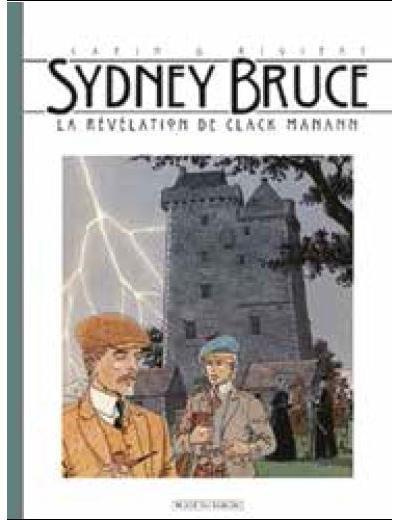 Emprunter Sydney Bruce : La révélation de Clackmanann livre
