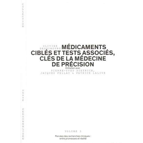 Emprunter Médicaments ciblés et tests associés, clés de la médecine de précision. Percées des recherches clini livre