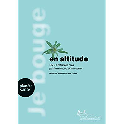 Emprunter Je bouge en altitude. Pour améliorer mes performances et ma santé livre